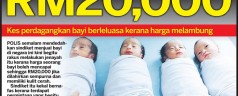 Sindiket Penjualan Bayi Yang Membimbangkan